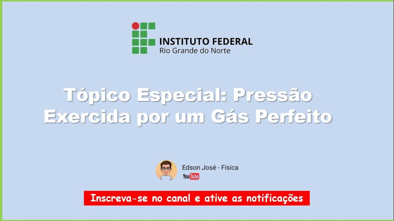 TÓPICO ESPECIAL: Demonstração da equação da pressão exercida por um gás perfeito